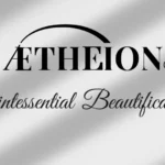 Experience The New Quintessential Beautification of ÆTHEION®